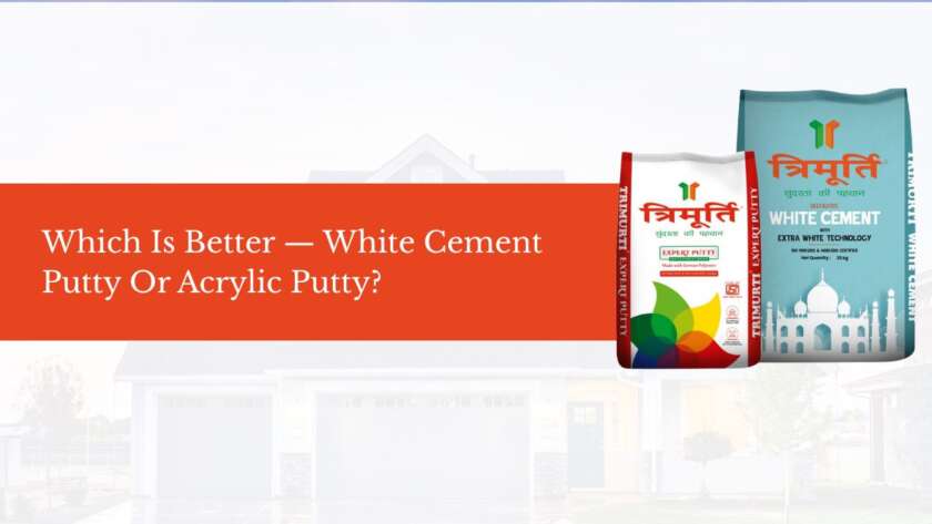 Which Is Better — White Cement Putty Or Acrylic Putty
