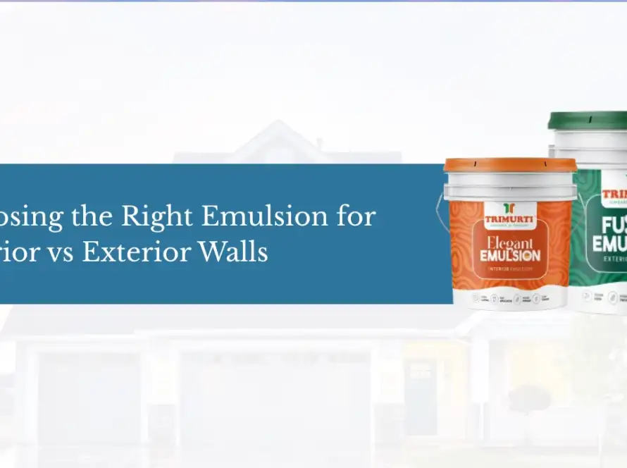 Choosing the Right Emulsion for Interior vs Exterior Walls
