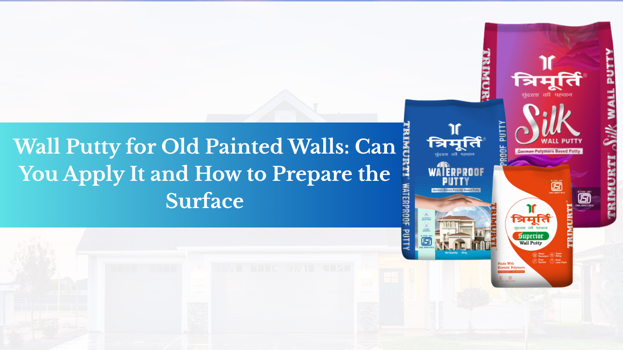 best quality wall putty in India