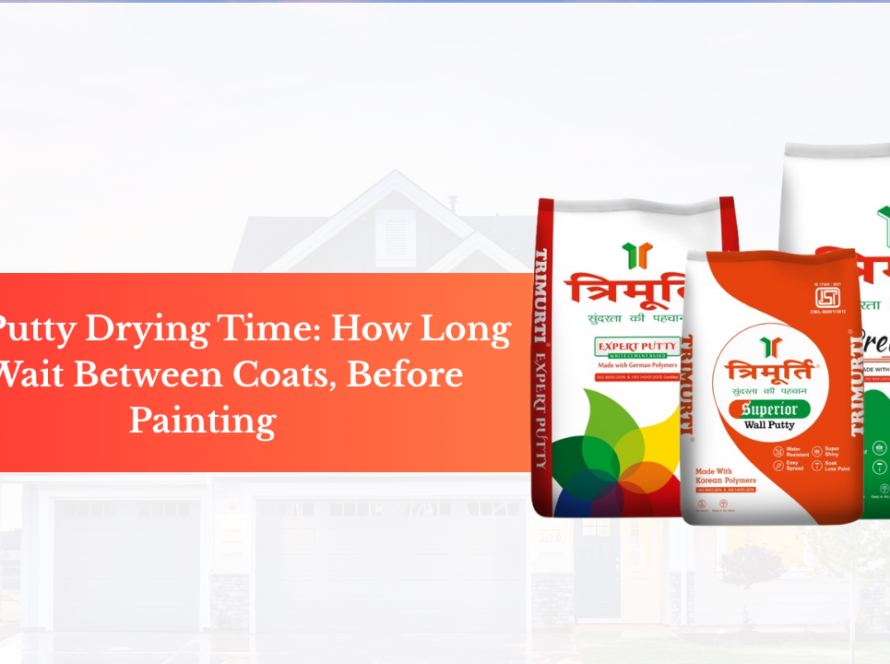 wall putty drying time