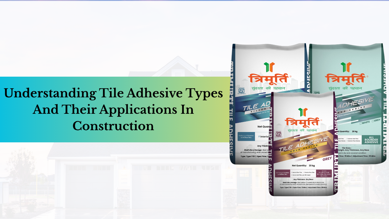 best tile adhesive in India