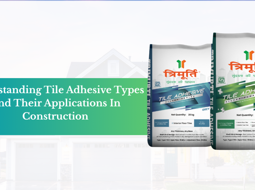 best tile adhesive in India