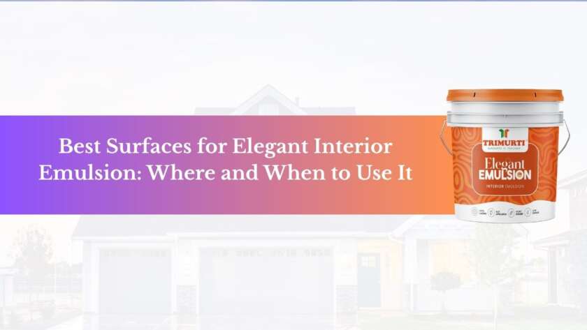best walls for emulsion paint