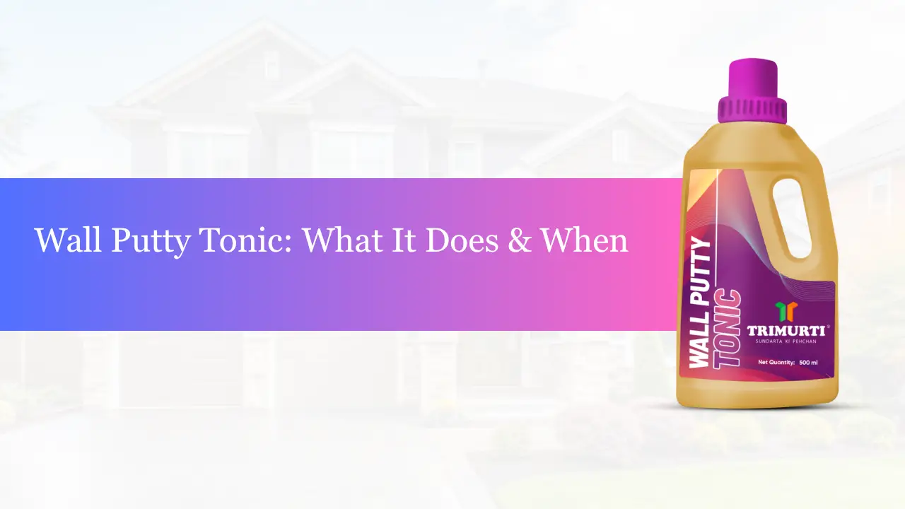Wall Putty Tonic