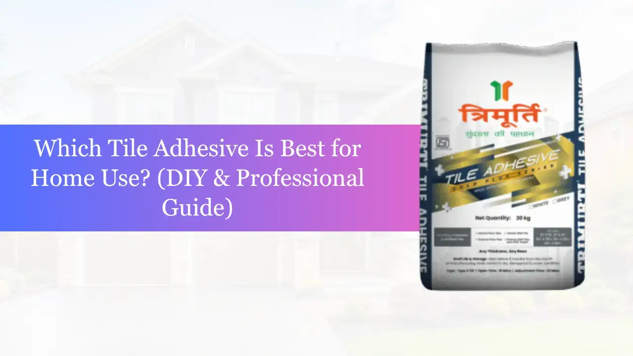 Tile Adhesive