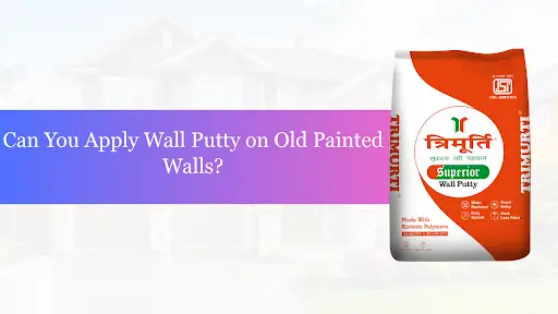 Wall putty