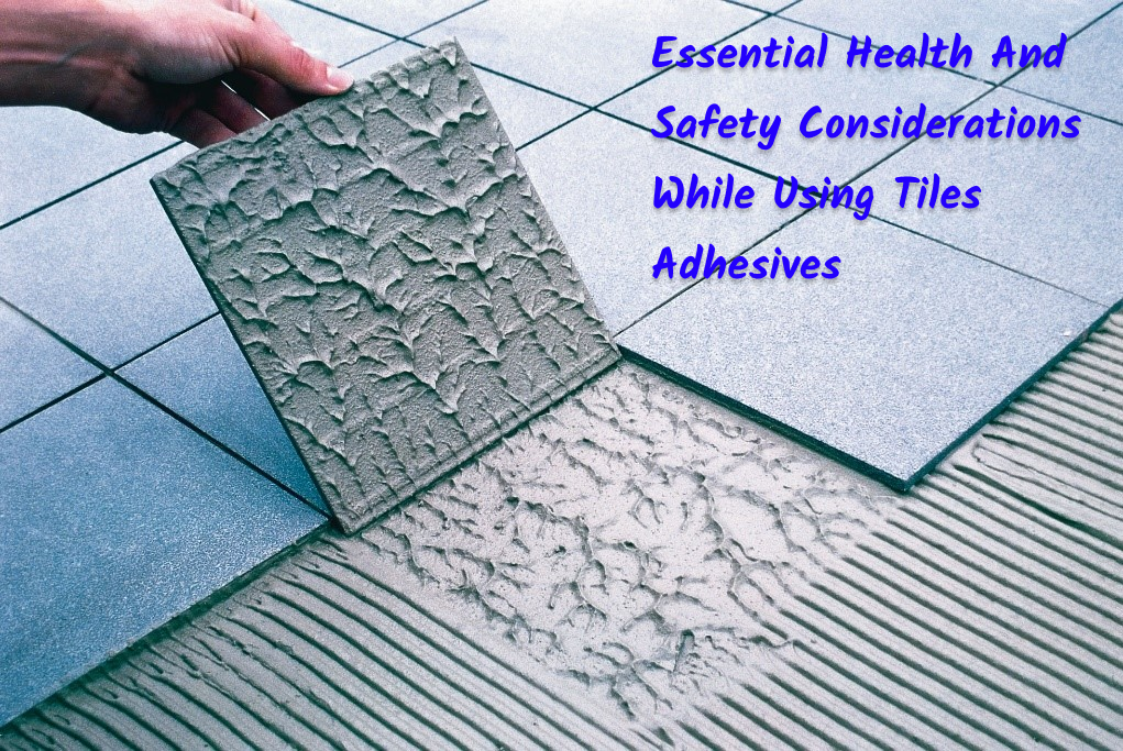 Tiles Adhesives